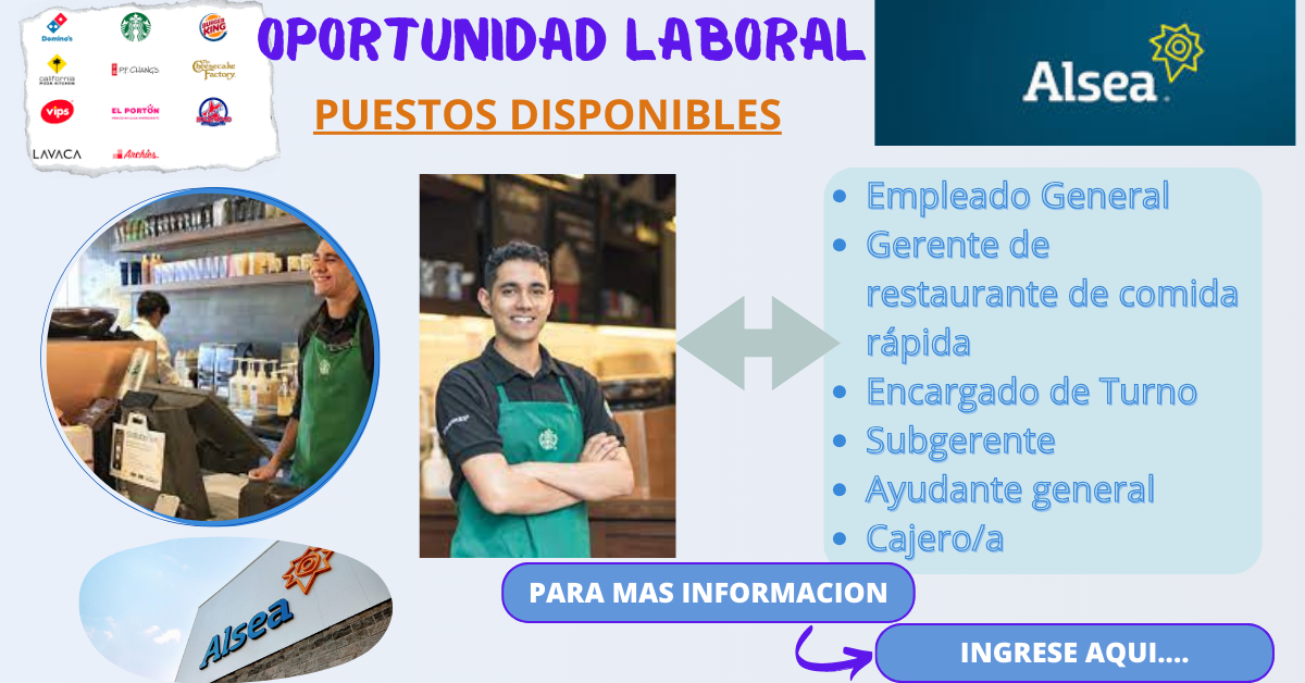 requerimos personal para alsea