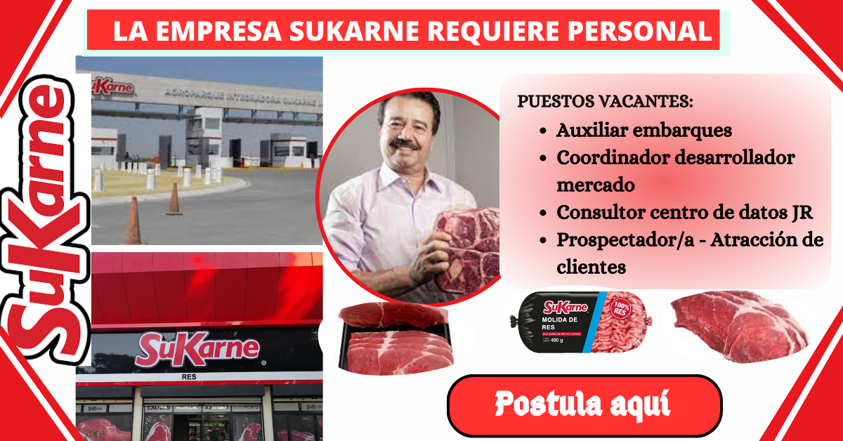 se requiere personal de trabajadores en la empresa Sukarne